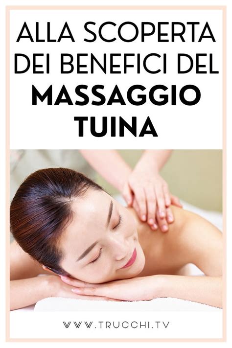 centro tuina benessere|Benefici e Tecniche del Massaggio Tuina: Guida Completa.